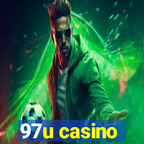 97u casino